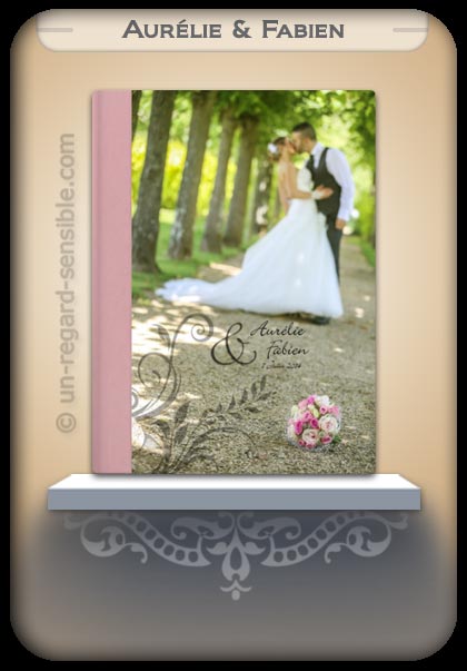 Le livre du mariage : Aurélie et Fabien